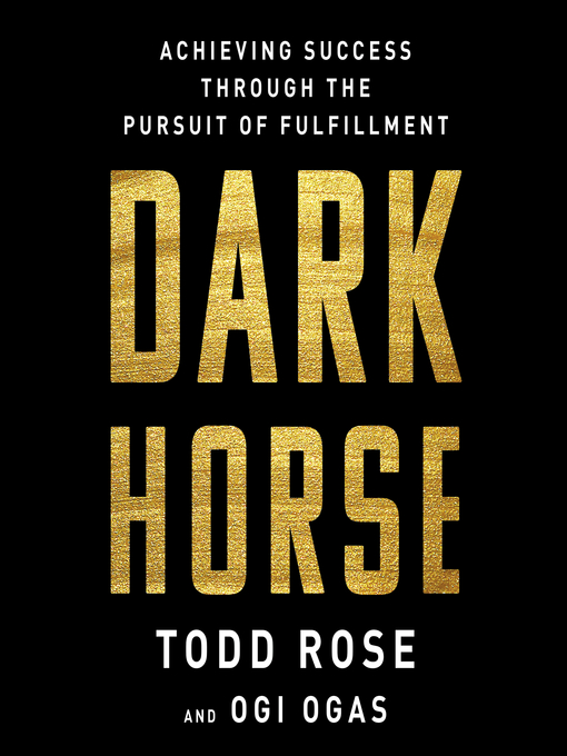 Title details for Dark Horse by Todd Rose - Available